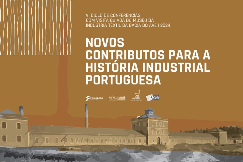 Museu da Indústria Têxtil promove novo ciclo de conferências